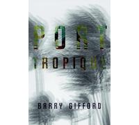 Barry Gifford Port Tropique (Tascabile)