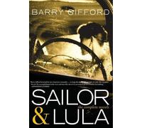 Barry Gifford Sailor & Lula Expanded Edition (Tascabile)