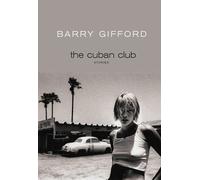 Barry Gifford The Cuban Club (Tascabile)
