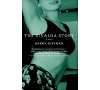 Barry Gifford The Sinaloa Story (Tascabile)