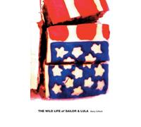 Barry Gifford The Wild Life Of Sailor And Lula (Tascabile)