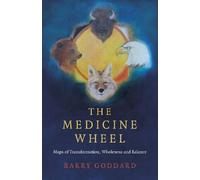 Barry Goddard Medicine Wheel, The (Tascabile)