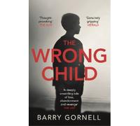 Barry Gornell The Wrong Child (Tascabile)