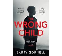 Barry Gornell The Wrong Child (Tascabile)