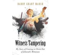 Barry Grant Marsh Witness Tampering (Tascabile)
