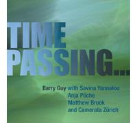 Barry Guy Barry Guy: Time Passing... (CD) Album