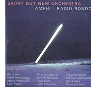 Amphi + Radio Rondo - Barry Guy (Audio cd)