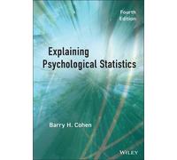 Barry H. Cohen Explaining Psychological Statistics (Copertina rigida)