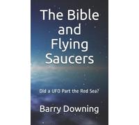 Barry H Downing The Bible And Flying Saucers (Tascabile)