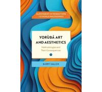 Barry Hallen Yorùbá Art and Aesthetics (Copertina rigida)