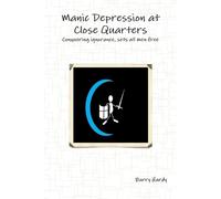 Barry Hardy Manic Depression At Close Quarters (Tascabile)