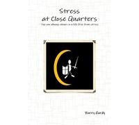 Barry Hardy Stress At Close Quarters (Tascabile)
