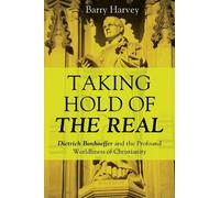 Barry Harvey Taking Hold of the Real (Tascabile)