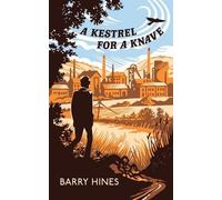 Barry Hines A Kestrel for a Knave (Valancourt 20th Century Classics) (Tascabile)