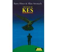 Barry Hines Allen Stronach The Play Of Kes (Copertina rigida)