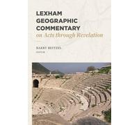 Barry J. Beitze Lexham Geographic Commentary on Acts through (Copertina rigida)