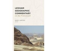 Barry J. Beitze Lexham Geographic Commentary on the Pentateuc (Copertina rigida)