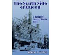 Barry J Little The South Side of Queen (Tascabile)