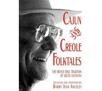Barry Jean Ancelet Cajun and Creole Folktales (Tascabile)