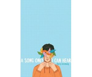 Barry Jonsberg A Song Only I Can Hear (Copertina rigida)