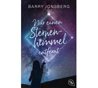Barry Jonsberg Nur einen Sternenhimmel entfernt: Ein ergreifender R (Tascabile)