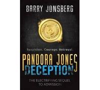 Barry Jonsberg Pandora Jones: Deception (Tascabile) PANDORA JONES