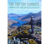 Barry K. Smith The Top 500 Summits (Copertina rigida)