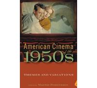 Barry Keith Grant American Cinema of the 1950s (Tascabile)