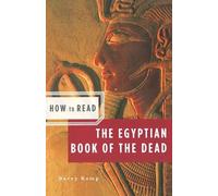 Barry Kemp How to Read the Egyptian Book of the Dead (Tascabile) How to Read