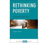 Barry Knight Rethinking Poverty (Tascabile)