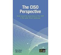 Barry Kouns Jake Kouns The CISO Perspective (Tascabile)