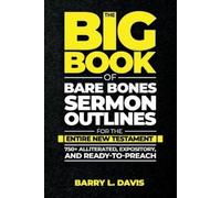 Barry L Davis The Big Book of Bare Bones Sermon Outlines for the Ent (Tascabile)