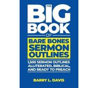 Barry L Davis The Big Book of Bare Bones Sermon Outlines (Tascabile)