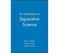 Barry L. Karger Lloyd R. Snyder Cs An Introduction to Separat (Copertina rigida)