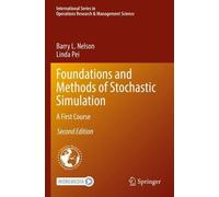Barry L. Nelson Linda Foundations and Methods of Stochastic Simulat (Tascabile)