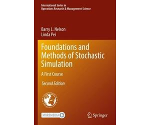 Barry L. Nelson Linda Foundations and Methods of Stochastic Simulat (Tascabile)