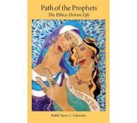 Barry L. Schwartz Path of the Prophets (Tascabile)