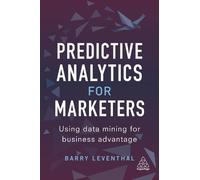 Barry Leventhal Predictive Analytics for Marketers (Tascabile)