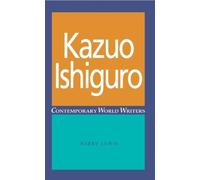 Barry Lewis Kazuo Ishiguro (Tascabile) Contemporary World Writers