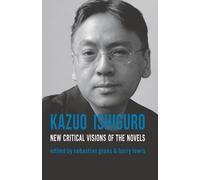 Barry Lewis Sean Matthews Sebastian Groes Kazuo Ishiguro (Tascabile)