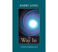 Barry Long The Way in (Tascabile)