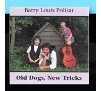 Barry Louis Polisar - Old Dogs New Tricks