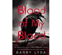 Barry Lyga Blood of My Blood (Tascabile) I Hunt Killers