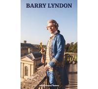 Barry Lyndon: The Classic Edition
