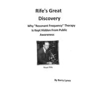 Barry Lynes Rife's Great Discovery (Tascabile)