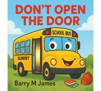 Barry M James Don't Open The Door (Copertina rigida) Truck Helper