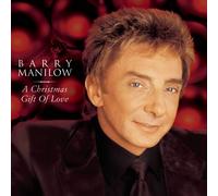 Barry Manilow A Christmas Gift Of Love (CD)