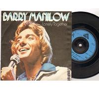 BARRY MANILOW - BARRY MANILOW - LONELY TOGETHER ( picture sleeve ) - 7 inch vinyl / 45