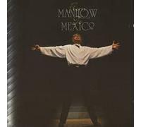 Barry Manilow - From Manilow to Mexico