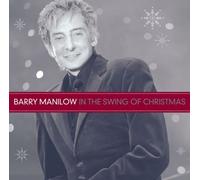Barry Manilow - In the Swing of Christmas by Barry Manilow